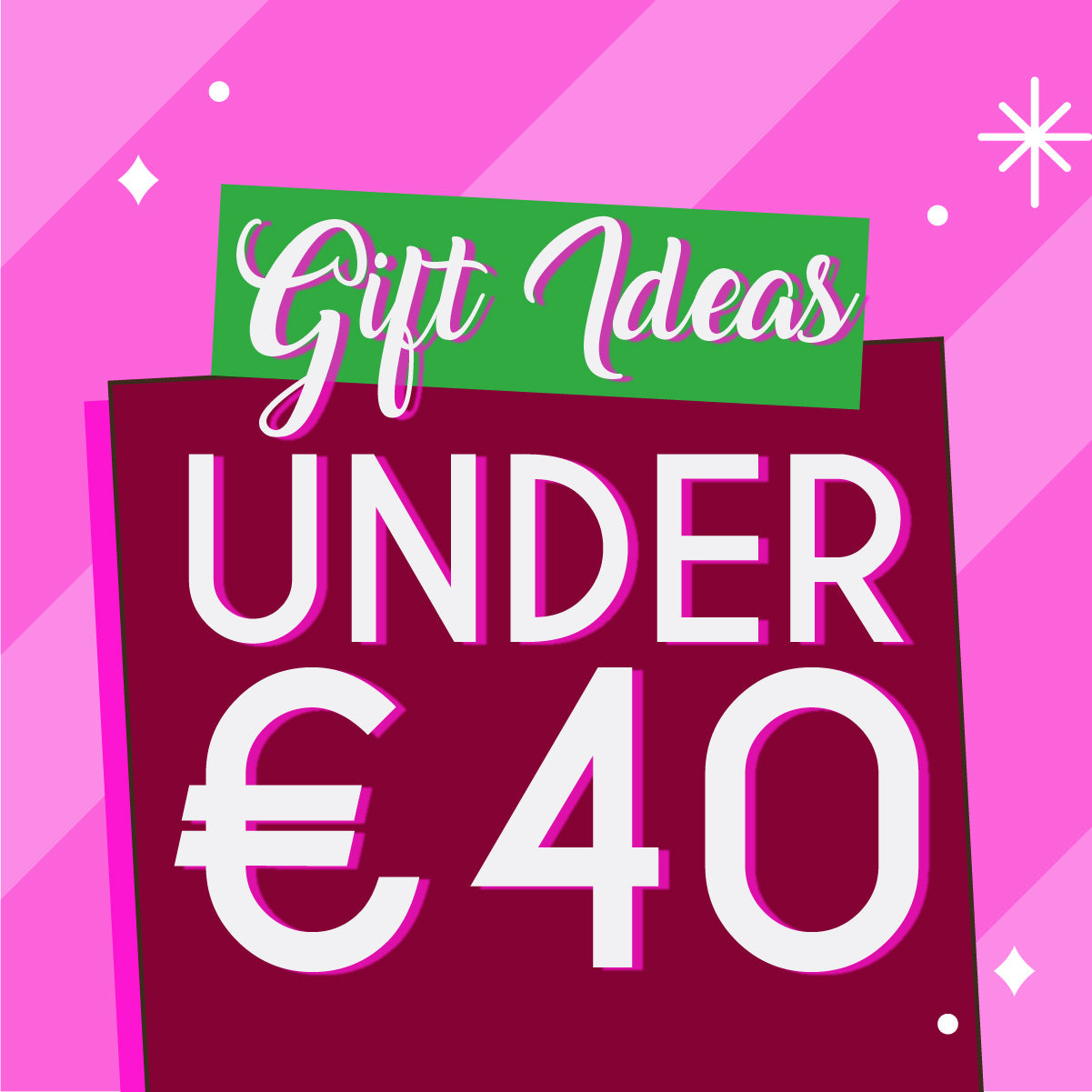 Gift Ideas Under €40